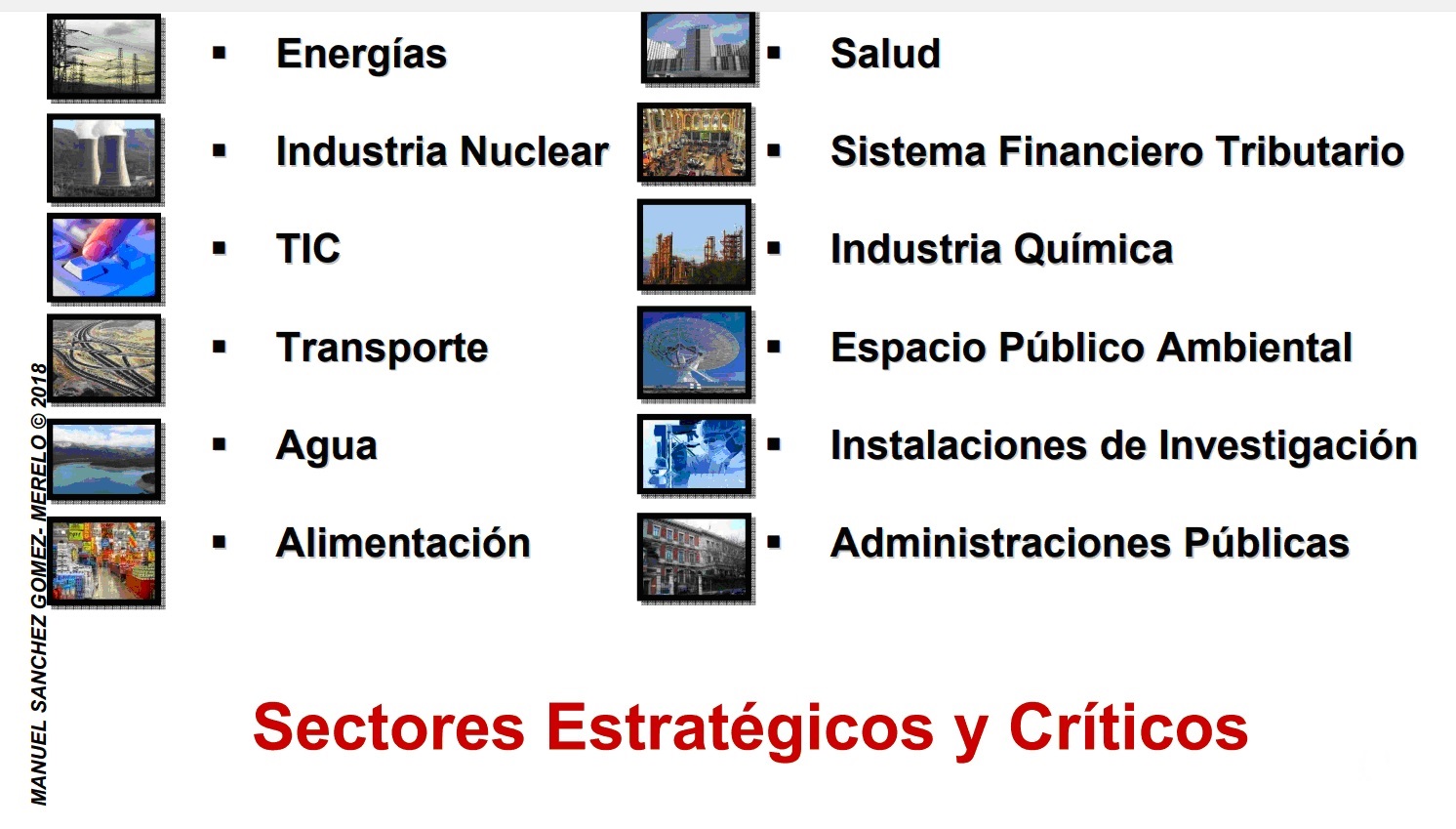 Nuevas exigencias europeas para la Protección de las Infraestructuras Críticas, por Manuel Sánchez Gómez-Merelo
